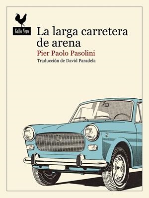 La larga carretera de arena | 9788419168474 | Pasolini, Pier Paolo | Llibres.cat | Llibreria online en català | La Impossible Llibreters Barcelona
