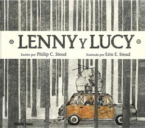 Lenny y Lucy | 9786077357292 | Stead, Philip C. | Llibres.cat | Llibreria online en català | La Impossible Llibreters Barcelona