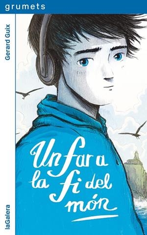 Un far a la fi del món | 9788424675318 | GUIX, GERARD | Llibres.cat | Llibreria online en català | La Impossible Llibreters Barcelona