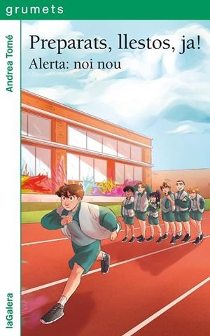 Preparats, llestos, ja! 1. Alerta: noi nou | 9788424675301 | TOMÉ, ANDREA | Llibres.cat | Llibreria online en català | La Impossible Llibreters Barcelona