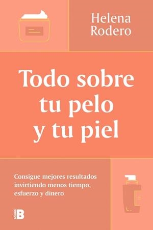 Todo sobre tu pelo y tu piel | 9788466678988 | Rodero, Helena | Llibres.cat | Llibreria online en català | La Impossible Llibreters Barcelona