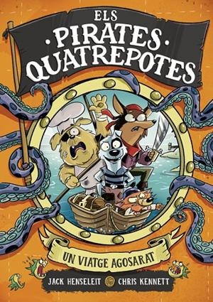Els Pirates Quatrepotes 1 - Un viatge agosarat | 9788419522351 | Henseleit, Jack | Llibres.cat | Llibreria online en català | La Impossible Llibreters Barcelona