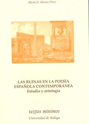 Las ruinas en la poesía española contemporánea. | 9788497472401 | Martos Pérez, María Dolores | Llibres.cat | Llibreria online en català | La Impossible Llibreters Barcelona