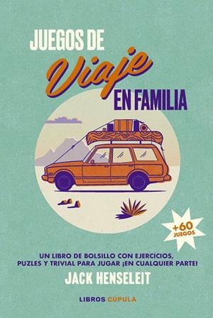 Juegos de viaje en familia | 9788448040512 | Henseleit, Jack | Llibres.cat | Llibreria online en català | La Impossible Llibreters Barcelona