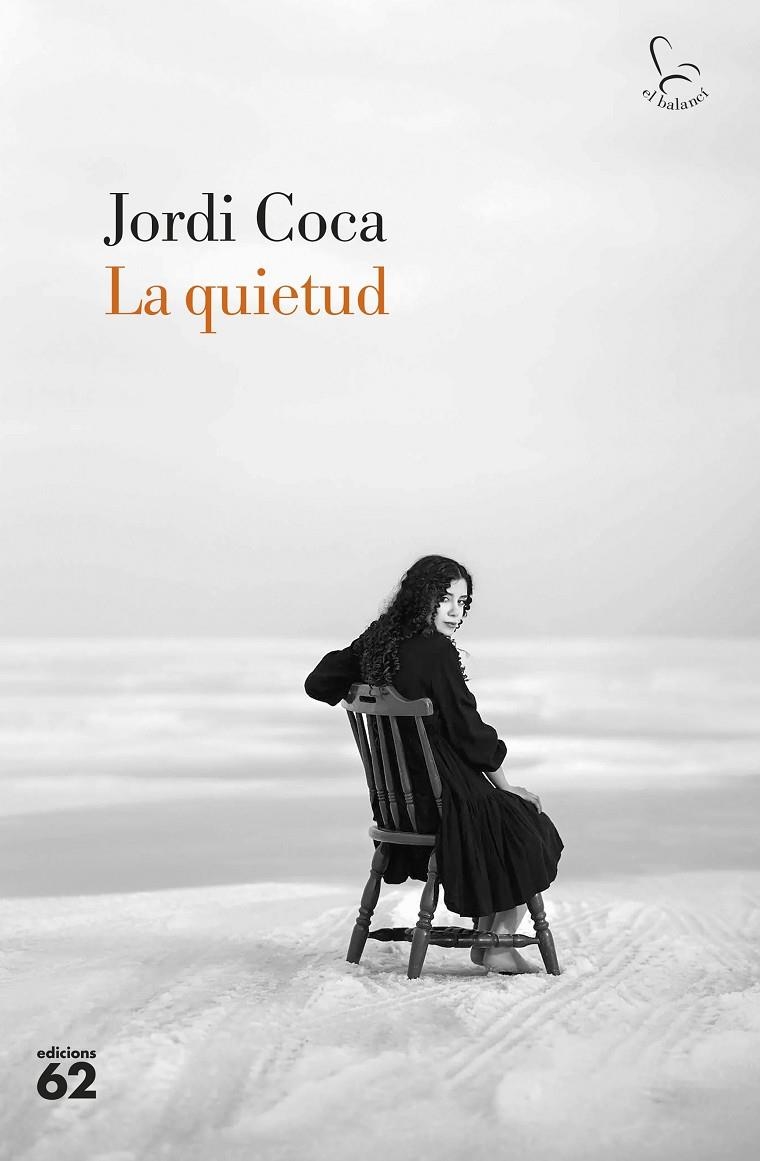 La quietud | 9788429781922 | Coca, Jordi | Llibres.cat | Llibreria online en català | La Impossible Llibreters Barcelona