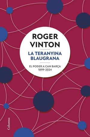 La teranyina blaugrana | 9788466432016 | Vinton, Roger | Llibres.cat | Llibreria online en català | La Impossible Llibreters Barcelona