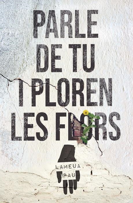 Parle de tu i ploren les flors | 9788427241213 | Magraner Ripoll, Vicent | Llibres.cat | Llibreria online en català | La Impossible Llibreters Barcelona