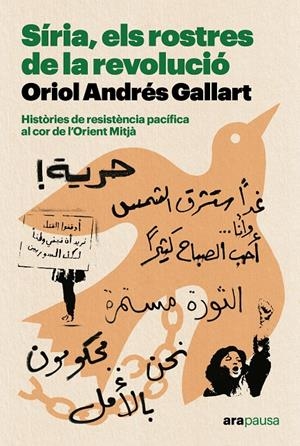 Síria, els rostres de la revolució | 9788411730310 | Andrés Gallart, Oriol | Llibres.cat | Llibreria online en català | La Impossible Llibreters Barcelona