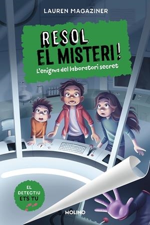 Resol el misteri! 6 - L'enigma del laboratori secret | 9788427243798 | Magaziner, Lauren | Llibres.cat | Llibreria online en català | La Impossible Llibreters Barcelona