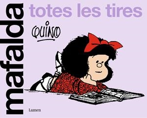 Mafalda. Totes les tires | 9788426430670 | Quino | Llibres.cat | Llibreria online en català | La Impossible Llibreters Barcelona