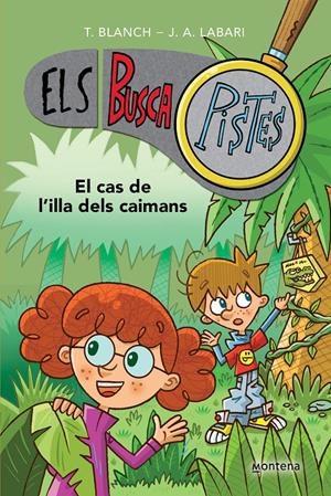 Els BuscaPistes 5 - El cas de l'illa dels caimans | 9788419241627 | Blanch, Teresa / Labari, José Ángel | Llibres.cat | Llibreria online en català | La Impossible Llibreters Barcelona