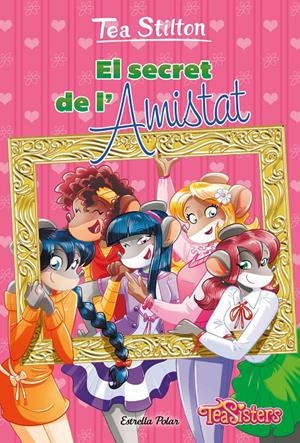El secret de l'amistat | 9788413898018 | Stilton, Tea | Llibres.cat | Llibreria online en català | La Impossible Llibreters Barcelona