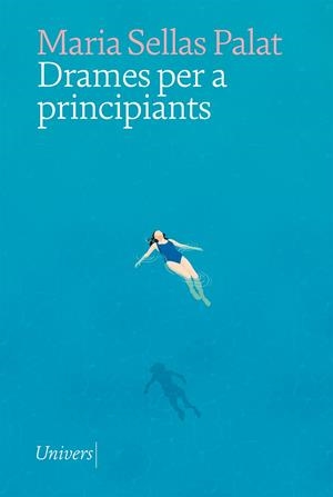 Drames per a principiants | 9788419721112 | PALAT, SELLAS MARIA | Llibres.cat | Llibreria online en català | La Impossible Llibreters Barcelona