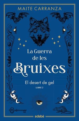 EL DESERT DE GEL | 9788468372365 | Carranza, Maite | Llibres.cat | Llibreria online en català | La Impossible Llibreters Barcelona