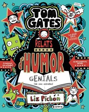 Tom Gates, 21. Relats d'humor genials (de cinc estrelles) | 9788413493688 | Pichon, Liz | Llibres.cat | Llibreria online en català | La Impossible Llibreters Barcelona
