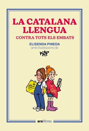 La catalana llengua | 9788411730587 | Pineda, Elisenda / Capdevila, Kap. Jaume | Llibres.cat | Llibreria online en català | La Impossible Llibreters Barcelona