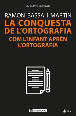 La conquesta de l'ortografia | 9788491809678 | Bassa i Martín, Ramon | Llibres.cat | Llibreria online en català | La Impossible Llibreters Barcelona