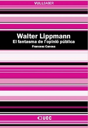 Walter Lippmann | 9788490648490 | Canosa i Farran, Francesc | Llibres.cat | Llibreria online en català | La Impossible Llibreters Barcelona
