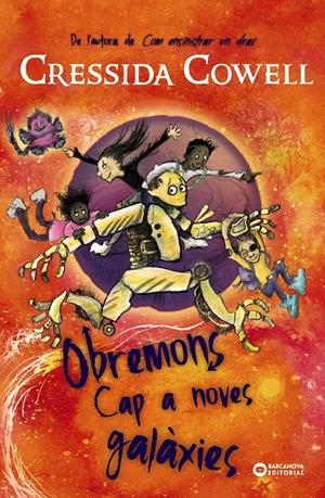 Obremons. Cap a noves galàxies | 9788448963286 | Cowell, Cressida | Llibres.cat | Llibreria online en català | La Impossible Llibreters Barcelona
