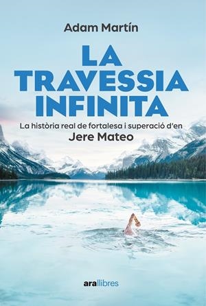 La travessia infinita | 9788411730716 | Martín, Adam | Llibres.cat | Llibreria online en català | La Impossible Llibreters Barcelona