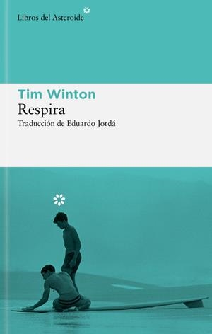 Respira | 9788419089908 | Winton, Tim | Llibres.cat | Llibreria online en català | La Impossible Llibreters Barcelona
