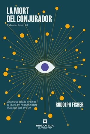 La mort del conjurador | 9788419627414 | Fisher, Rudolph | Llibres.cat | Llibreria online en català | La Impossible Llibreters Barcelona