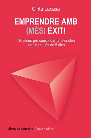 Emprendre amb (més) èxit! | 9788412751086 | Lacasa Pujadó, Cinta | Llibres.cat | Llibreria online en català | La Impossible Llibreters Barcelona