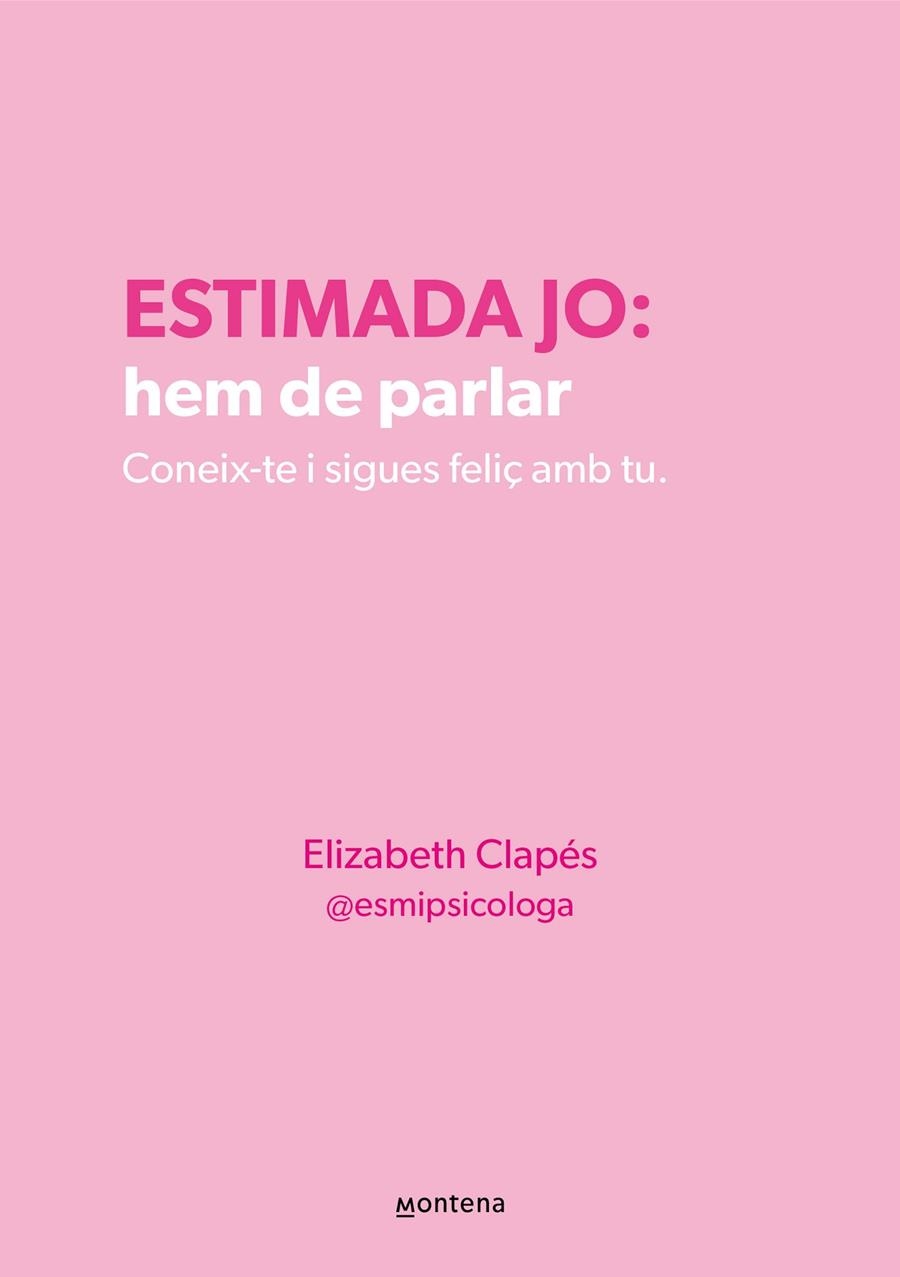 Estimada jo: hem de parlar | 9788410298347 | Clapés, Elizabeth | Llibres.cat | Llibreria online en català | La Impossible Llibreters Barcelona