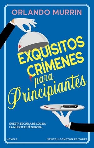 Exquisitios crímenes para principiantes | 9788419620675 | Murrin, Orlando | Llibres.cat | Llibreria online en català | La Impossible Llibreters Barcelona