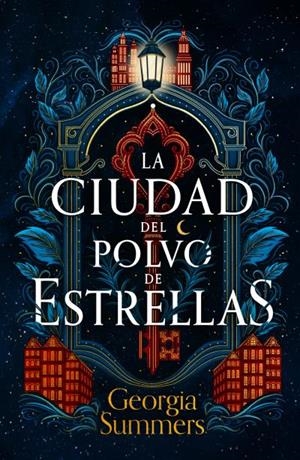 La ciudad del polvo de estrellas | 9788419030962 | Summers, Georgia | Llibres.cat | Llibreria online en català | La Impossible Llibreters Barcelona