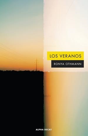 Los veranos | 9788412797053 | Othmann, Ronya | Llibres.cat | Llibreria online en català | La Impossible Llibreters Barcelona