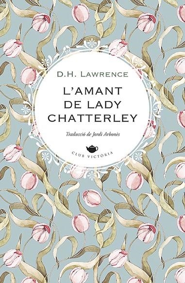 L'amant de Lady Chatterley | 9788419474551 | LAWRENCE, D.H. | Llibres.cat | Llibreria online en català | La Impossible Llibreters Barcelona