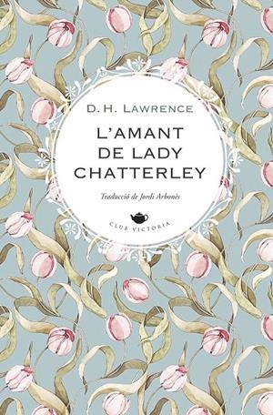 L'amant de Lady Chatterley | 9788419474551 | LAWRENCE, D.H. | Llibres.cat | Llibreria online en català | La Impossible Llibreters Barcelona