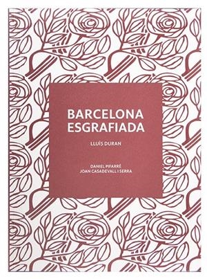 BARCELONA ESGRAFIADA | 9788491565444 | Duran, Lluís | Llibres.cat | Llibreria online en català | La Impossible Llibreters Barcelona