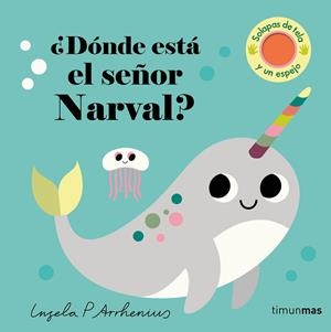 ¿Dónde está el señor Narval? | 9788408279945 | Arrhenius, Ingela P. | Llibres.cat | Llibreria online en català | La Impossible Llibreters Barcelona