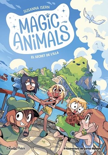 Magic Animals 7. El secret de l'illa | 9788413898674 | Isern, Susanna/Dalmau, Carles | Llibres.cat | Llibreria online en català | La Impossible Llibreters Barcelona