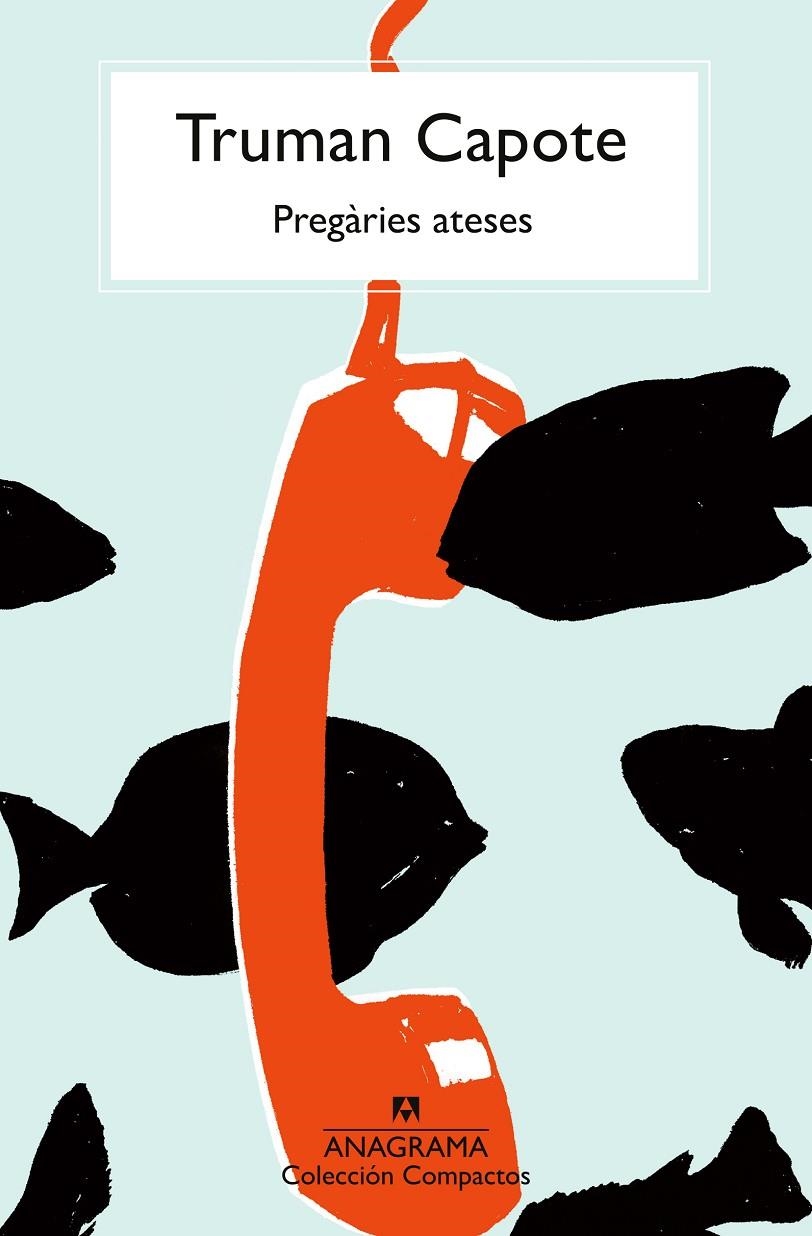 Pregàries ateses | 9788433926593 | Capote, Truman | Llibres.cat | Llibreria online en català | La Impossible Llibreters Barcelona