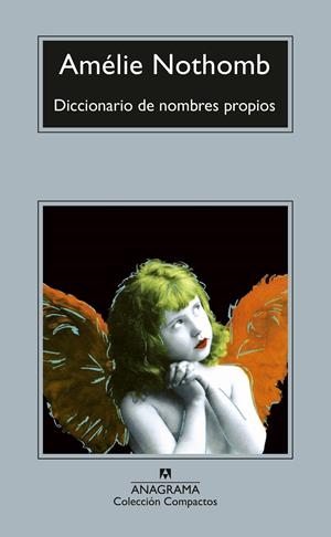 Diccionario de nombres propios | 9788433925008 | Nothomb, Amélie | Llibres.cat | Llibreria online en català | La Impossible Llibreters Barcelona