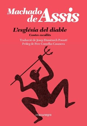 L'església del diable | 9788410161092 | Machado de Assis | Llibres.cat | Llibreria online en català | La Impossible Llibreters Barcelona