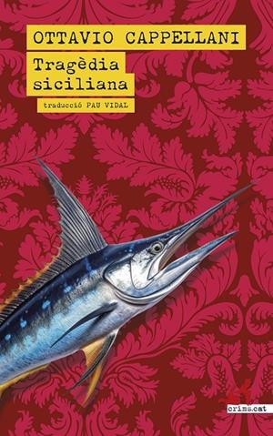 Tragèdia siciliana | 9788419627513 | Cappellani, Ottavio | Llibres.cat | Llibreria online en català | La Impossible Llibreters Barcelona