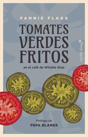 Tomates verdes fritos | 9788412779998 | Flagg, Fannie | Llibres.cat | Llibreria online en català | La Impossible Llibreters Barcelona
