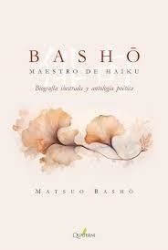 BASHO. MAESTRO DE HAIKU | 9788412821611 | Llibres.cat | Llibreria online en català | La Impossible Llibreters Barcelona