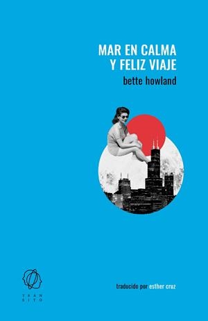 Mar en calma y feliz viaje | 9788412862614 | Howland, Bette | Llibres.cat | Llibreria online en català | La Impossible Llibreters Barcelona