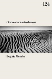Ciento veinticuatro huecos | 9788412808995 | Méndez, Begoña | Llibres.cat | Llibreria online en català | La Impossible Llibreters Barcelona