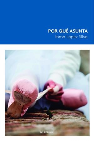 Por qué Asunta | 9788419243492 | Lopez Silva, Inma | Llibres.cat | Llibreria online en català | La Impossible Llibreters Barcelona