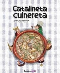 Catalineta cuinereta | 9788412854008 | Simó Mesquida, Tomeu | Llibres.cat | Llibreria online en català | La Impossible Llibreters Barcelona