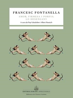 Teatre. Lo desengany i amor, firmesa i porfia | 9788472269118 | Fontanella, Francesc | Llibres.cat | Llibreria online en català | La Impossible Llibreters Barcelona
