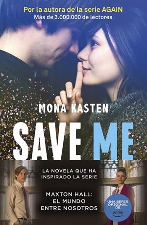 Save 1. Save me | 9788408262411 | Kasten, Mona | Llibres.cat | Llibreria online en català | La Impossible Llibreters Barcelona