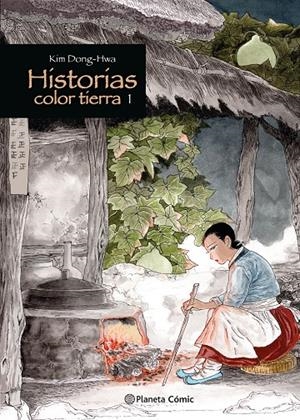 Historias color tierra nº 01/03 | 9788411611763 | Dong-Hwa, Kim | Llibres.cat | Llibreria online en català | La Impossible Llibreters Barcelona