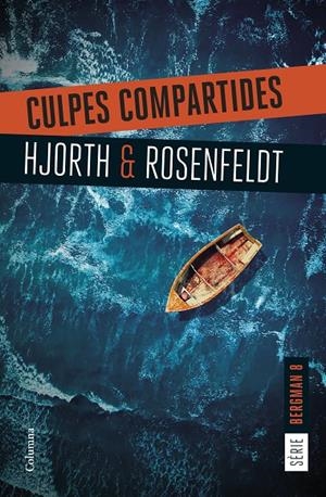 Culpes compartides | 9788466432207 | Hjorth, Michael/Rosenfeldt, Hans | Llibres.cat | Llibreria online en català | La Impossible Llibreters Barcelona